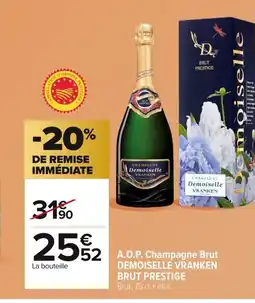 Carrefour DEMOISELLE VRANKEN BRUT PRESTIGE A.O.P. Champagne Brut offre
