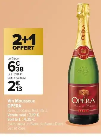 Carrefour OPÉRA Vin Mousseux offre
