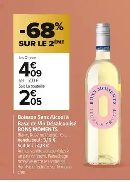 Carrefour BONS MOMENTS Boisson Sans Alcool à Base de Vin Désalcoolisé offre