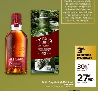 Carrefour ABERLOUR Whisky Speyside Single Malt Scotch offre
