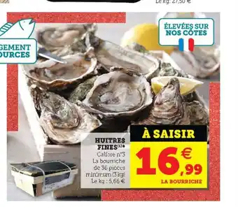 Super U Huitres Fines offre