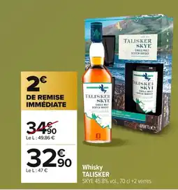 Carrefour TALISKER Whisky offre