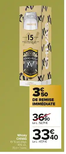 Carrefour CHIVAS Whisky offre