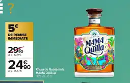 Carrefour MAMA QUILLA Rhum du Guatemala offre