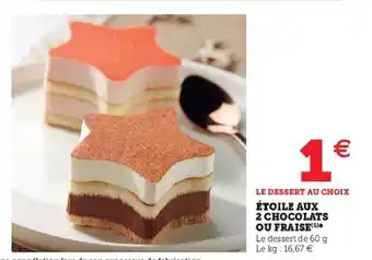 Super U étoile Aux 2 Chocolats Ou Fraise offre