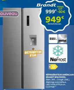 BUT Réfrigérateur américain brandt bfa179ddx offre