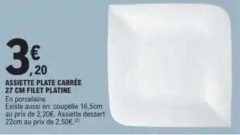 E.Leclerc Assiette plate carrée filet platine offre