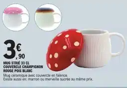 E.Leclerc Mug strié couvercle champignon rouge pois blanc offre