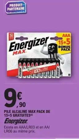 E.Leclerc Pile alcaline max pack de 15+5 gratuites energizer offre