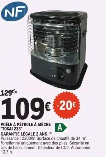 E.Leclerc Poêle à pétrole à mèche tosai 233 offre