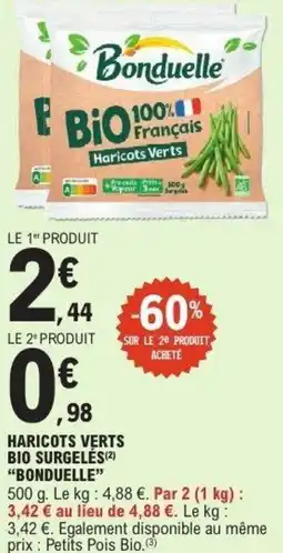 E.Leclerc Haricots verts bio surgelés bonduelle offre