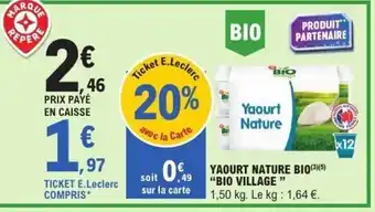 E.Leclerc Yaourt nature bio "bio village " offre