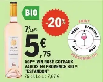 E.Leclerc Aop vin rosé coteaux varois en provence bio estandon offre