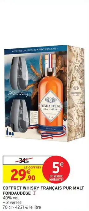 Intermarché Express Coffret whisky français pur malt fondaudège offre