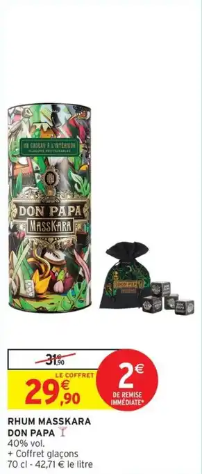 Intermarché Express Rhum masskara don papa offre