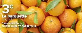 Carrefour Clémentine corse filiere qualite carrefour offre