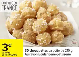 Carrefour 30 chouquettes offre