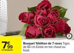 Carrefour Bouquet téléthon de 7 roses offre