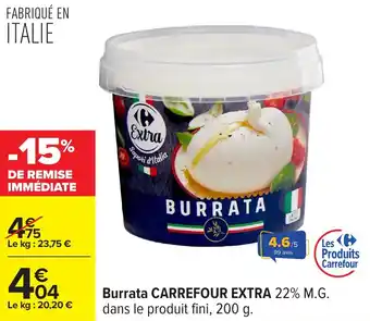 Carrefour Burrata carrefour extra offre