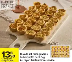 Carrefour Duo de 24 mini quiches offre
