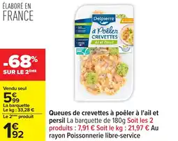 Carrefour Queues de crevettes à poêler à l'ail et persil offre