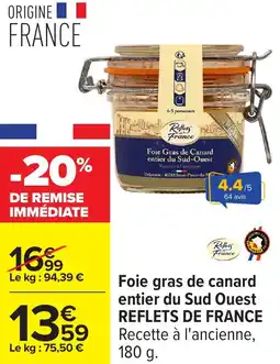 Carrefour Foie gras de canard entier du sud ouest reflets de france offre