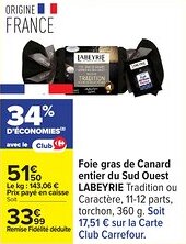 Carrefour Foie gras de canard entier du sud ouest labeyrie offre