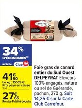 Carrefour Foie gras de canard entier du sud ouest delpeyrat offre