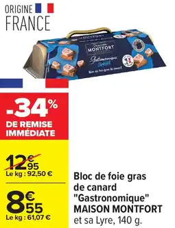 Carrefour Bloc de foie gras de canard gastronomique maison montfort offre