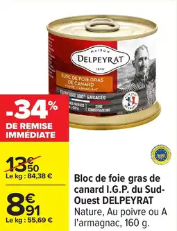 Carrefour Bloc de foie gras de canard i.g.p. du sud- ouest delpeyrat offre