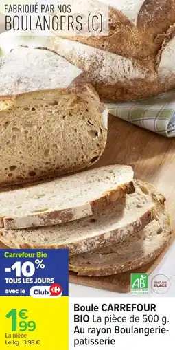 Carrefour Boule carrefour bio offre