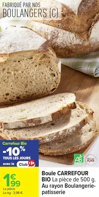 Carrefour Boule carrefour bio offre