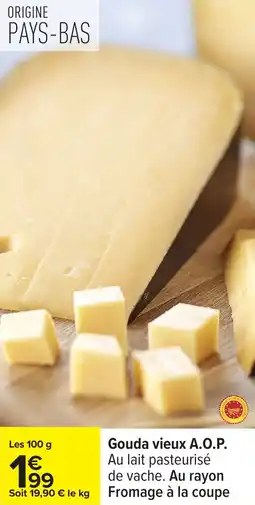 Carrefour Gouda vieux a.o.p. offre