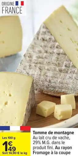 Carrefour Tomme de montagne offre
