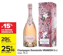 Carrefour Champagne demoiselle vranken offre