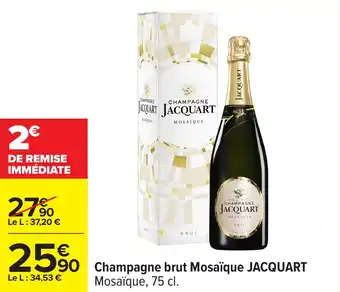 Carrefour Champagne brut mosaïque jacquart offre