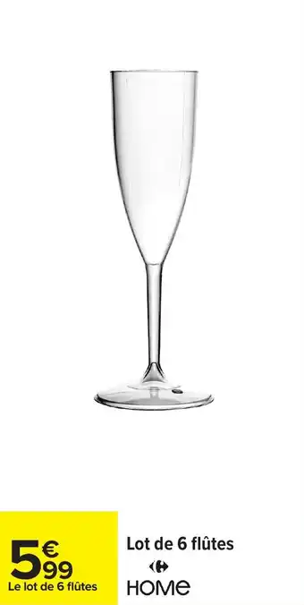 Carrefour Lot de 6 flûtes offre