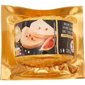 Carrefour Market Carrefour sensation bloc de foie gras de canard avec morceaux offre