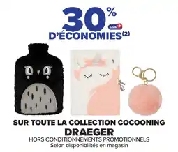 Carrefour Sur toute la collection cocooning draeger offre