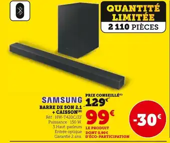 Hyper U Samsung barre de son 2.1 + caisson offre