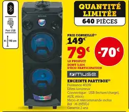 Hyper U Muse enceinte partybox offre