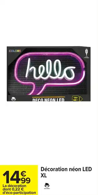 Carrefour Décoration néon led xl offre