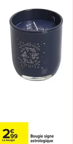 Carrefour Bougie signe astrologique offre