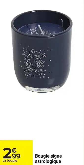 Carrefour Bougie signe astrologique offre