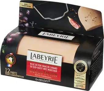 Carrefour Labeyrie bloc de foie gras de canard du sud ouest avec morceaux offre