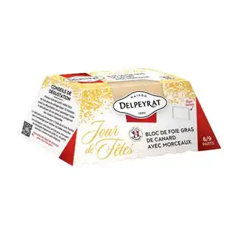 Carrefour Delpeyrat bloc de foie gras de canard avec morceaux offre