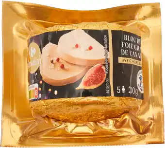 Carrefour Carrefour sensation bloc de foie gras de canard avec morceaux offre