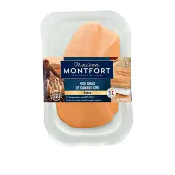 Carrefour Maison montfort foie gras de canard cru qualité extra offre
