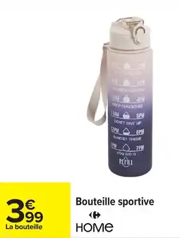 Carrefour Bouteille sportive home offre