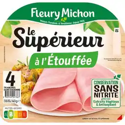 Carrefour Fleury michon jambon le supérieur à l'etouffée offre